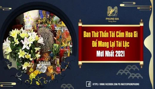 Ban Thờ Thần Tài Cắm Hoa Gì Để Mang Lại Tài Lộc Trong Năm 2021