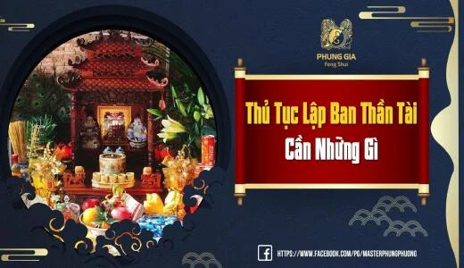 Lập Bàn Thờ Thần Tài Cần Những Gì Và Cách Bài Trí Để Có Nhiều Tài Lộc