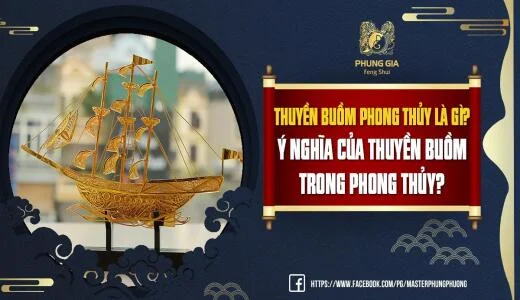 Thuyền Buồm Phong Thủy Là Gì? Ý Nghĩa Của Thuyền Buồm Trong Phong Thủy?