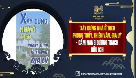 Review sách Xây dựng nhà ở theo phong thủy, thiên văn, địa lý