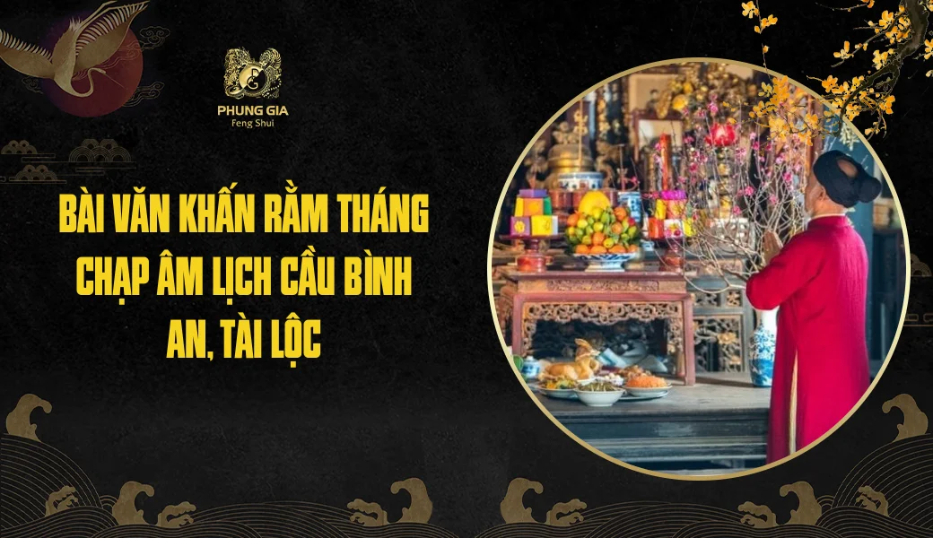 Bài văn khấn rằm tháng Chạp âm lịch cầu bình an, tài lộc