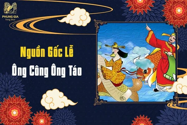 Nguồn Gốc Lễ Ông Công Ông Táo
