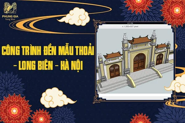 Công Trình Đền Mẫu Thoải – Long Biên – Hà Nội