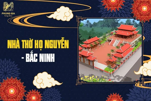Nhà Thờ Họ Nguyễn – Bắc Ninh