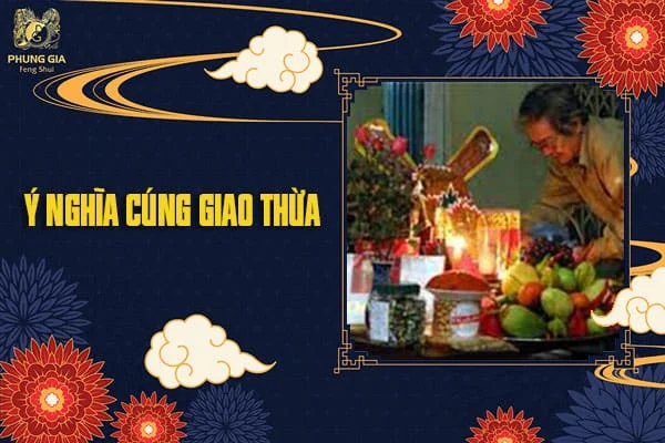 Ý Nghĩa Cúng Giao Thừa