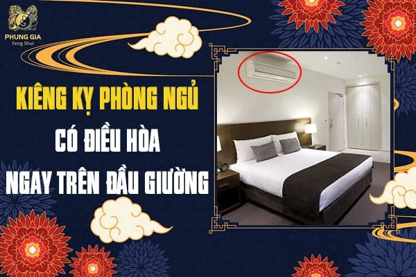 Kiêng Kỵ Phòng Ngủ Có Điều Hòa Ngay Trên Đầu Giường
