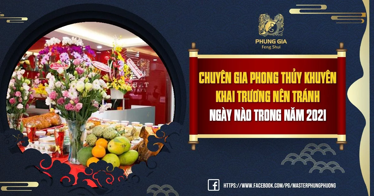 Chuyên Gia Phong Thủy Khuyên Khai Trương Nên Tránh Ngày Nào Trong Năm 2021