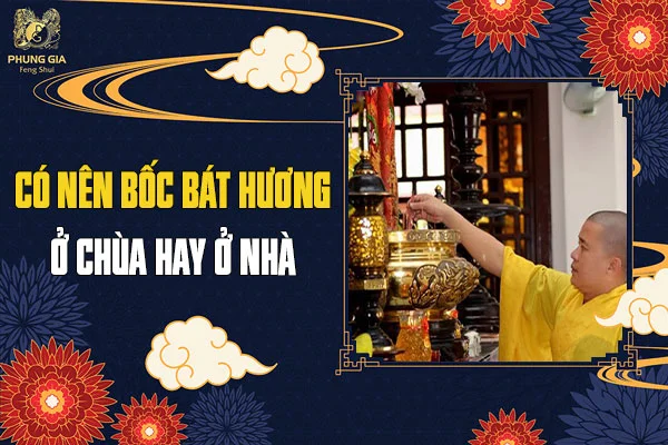 Có Nên Bốc Bát Hương Ở Chùa Hay Ở Nhà