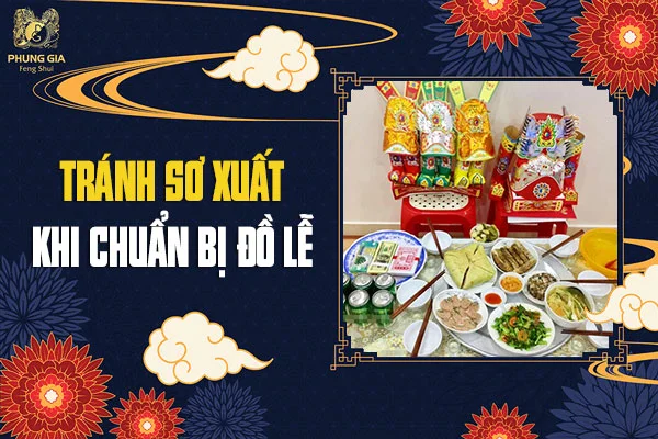 Tránh Sơ Xuất Khi Chuẩn Bị Đồ Lễ 