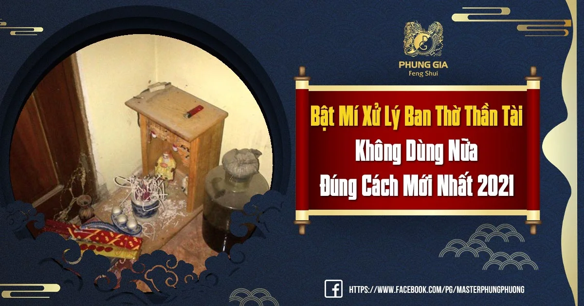 Bật Mí Xử Lý Ban Thờ Thần Tài Không Dùng Nữa Chuẩn Phong Thủy
