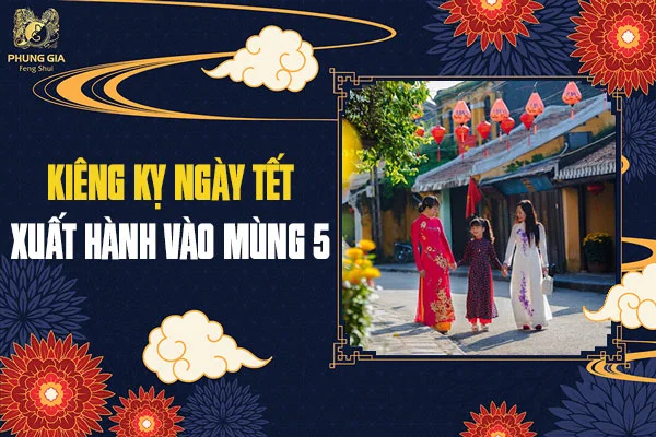 Kiêng Kỵ Ngày Tết Mới Nhất
