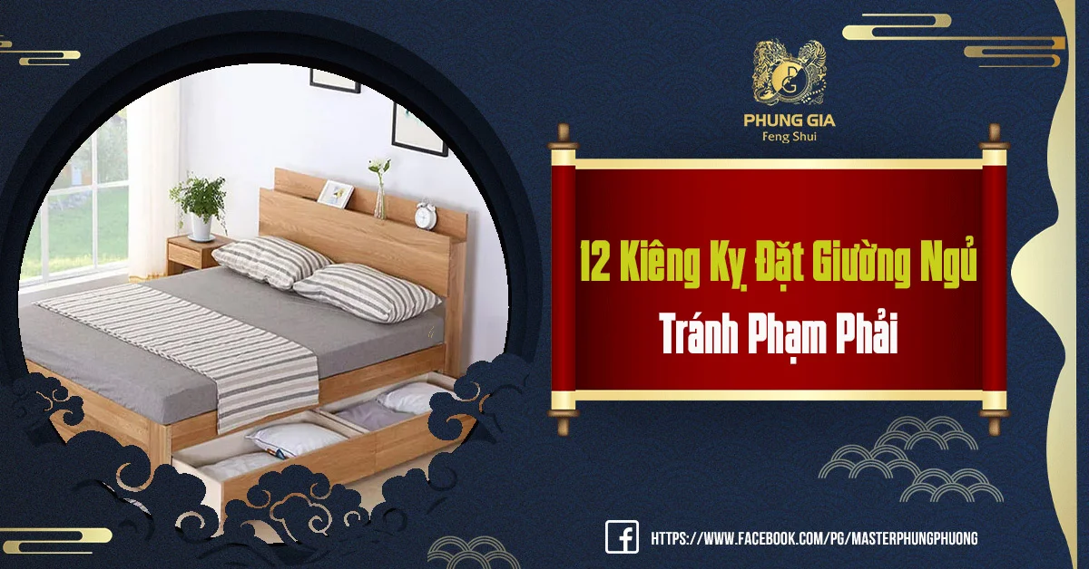 12 Kiêng Kỵ Khi Đặt Giường Ngủ Tránh Phạm Phải Trong Phong Thủy