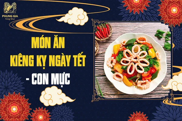 14 Món Ăn Kiêng Kỵ Ngày Tết Mới Nhất