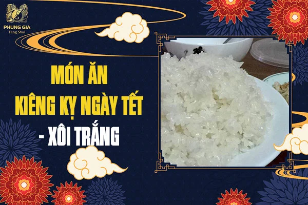 14 Món Ăn Kiêng Kỵ Ngày Tết Mới Nhất