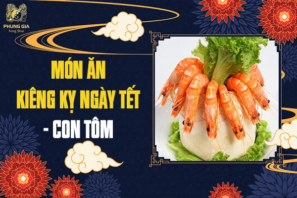 14 Món Ăn Kiêng Kỵ Ngày Tết Mới Nhất