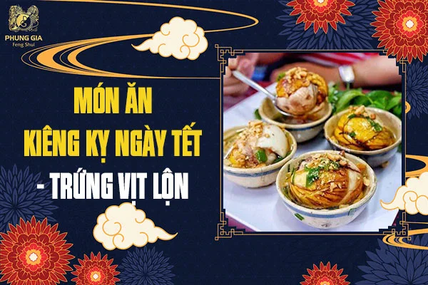 14 Món Ăn Kiêng Kỵ Ngày Tết Mới Nhất