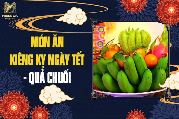 14 Món Ăn Kiêng Kỵ Ngày Tết Mới Nhất