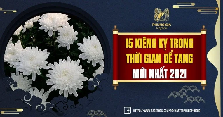 15 Kiêng Kỵ Trong Thời Gian Để Tang Mới Nhất 2021