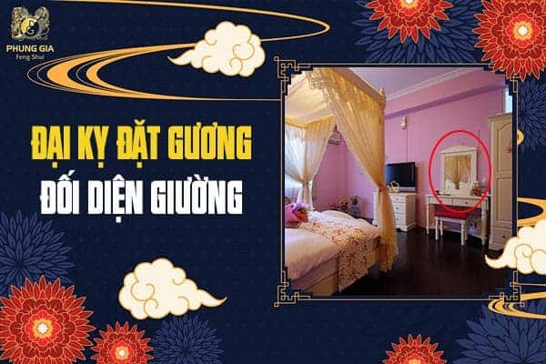 Kiêng Kỵ Phòng Tân Hôn Mới Nhất 2021 9 Đại Kỵ Đặt Gương Đối Diện Giường