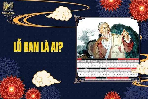 Lỗ Ban Là Ai?