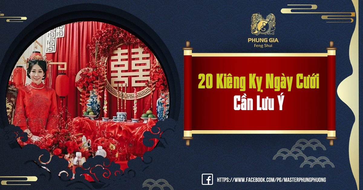 Tổng Hợp 20 Lưu Ý Về Kiêng Kỵ Ngày Cưới Cần Lưu Ý