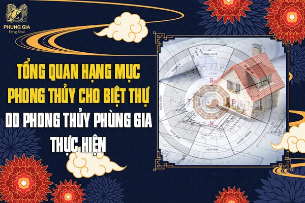 Công Trình Phong Thủy Biệt Thự Mang Dấu Ấn Phong Thủy Phùng Gia
