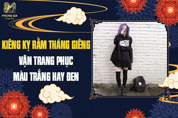 13 Kiêng Kỵ Rằm Tháng Giêng Mới Nhất