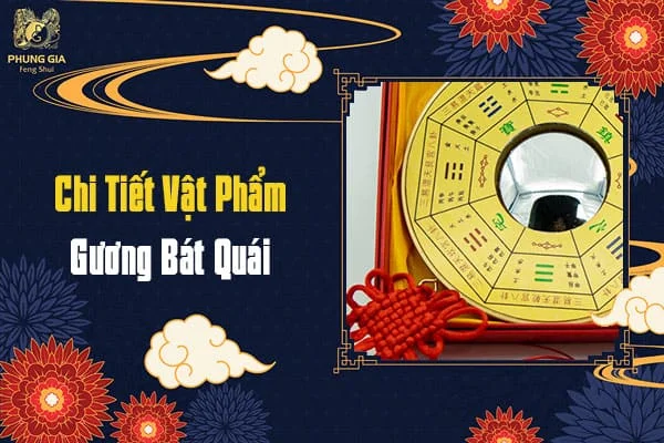 Chi Tiết Vật Phẩm Gương Bát Quái