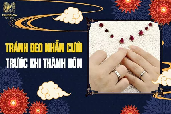 Tránh Đeo Nhẫn Cưới Trước Khi Thành Hôn