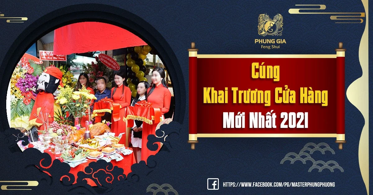 Cúng Khai Trương Cửa Hàng Chuẩn Phong Thủy 2021
