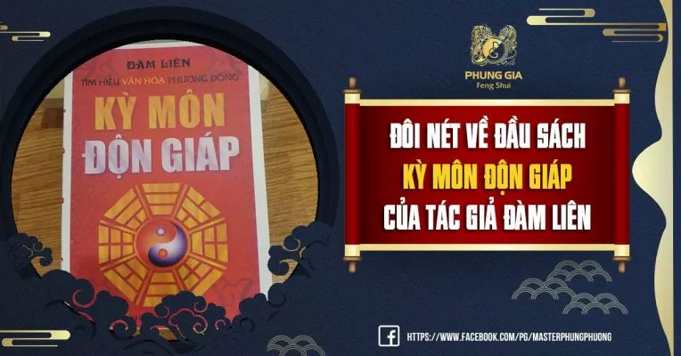 Đôi Nét Về Đầu Sách Kỳ Môn Độn Giáp Của Tác Giả Đàm Liên