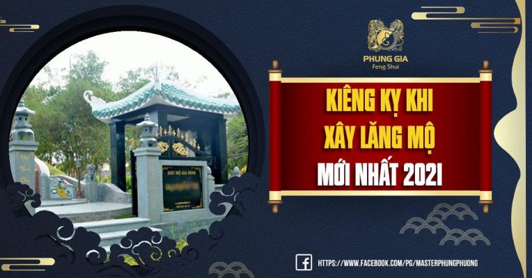 Kiêng Kỵ Khi Xây Lăng Mộ Mới Nhất 2021 5 Kiêng Kỵ Khi Xây Lăng Mộ Mới Nhất 2021