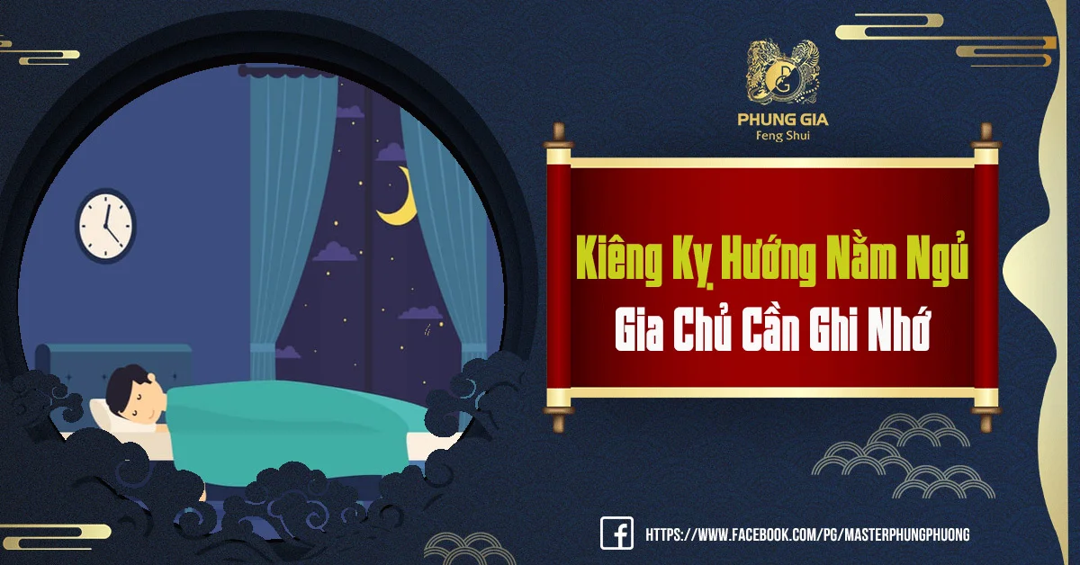 Những Kiêng Kỵ Hướng Nằm Ngủ Gia Chủ Cần Ghi Nhớ