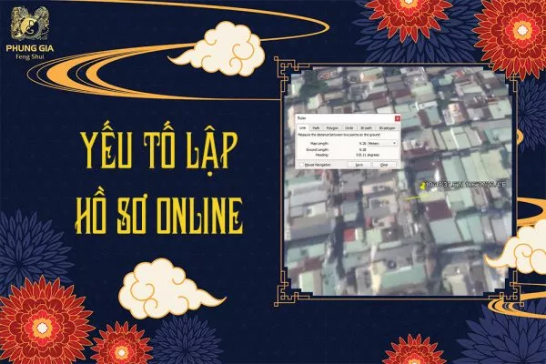 Yếu Tố Lập Hồ Sơ Phong Thủy