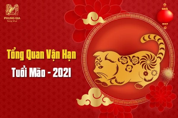 Vận Hạn Tuổi Mão - Năm Tân Sửu 2021 7 Tổng Quan Vận Hạn Tuổi Mão - 2021