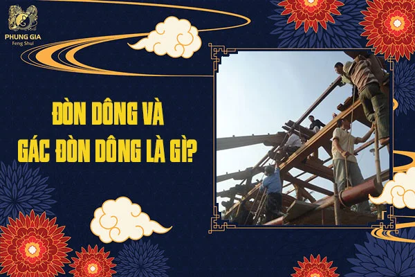 Kiêng Kỵ Gác Đòn Dông Mới Nhất