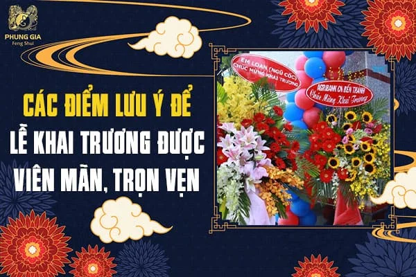Các Điểm Lưu Ý Để Lễ Khai Trương Được Viên Mãn, Trọn Vẹn