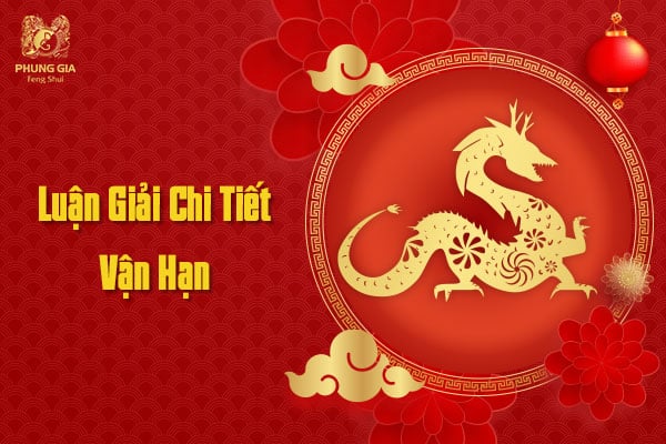 Vận Hạn Tuổi Thìn - Năm Tân Sửu 2021 8 Luận Giải Chi Tiết Vận Hạn