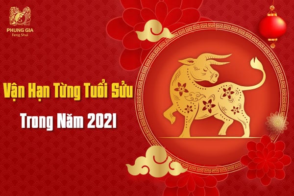 Vận Hạn Tuổi Sửu - Năm Tân Sửu 2021 9 Vận Hạn Từng Tuổi Sửu Trong Năm 2021