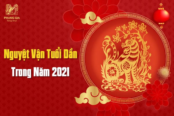 Vận Hạn Tuổi Dần - Năm Tân Sửu 2021 10 Nguyệt Vận Tuổi Dần Trong Năm 2021