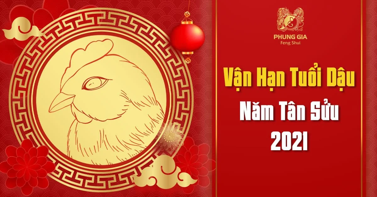 Vận Hạn Tuổi Dậu 2021 - Năm Tân Sửu