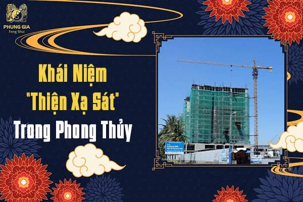 Khái Niệm “Thiện Xạ Sát” Trong Phong Thủy