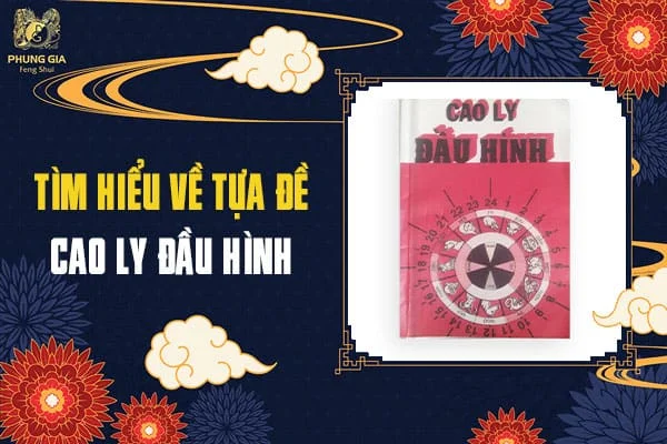 Tìm Hiểu Về Tựa Đề Cao Ly Đầu Hình