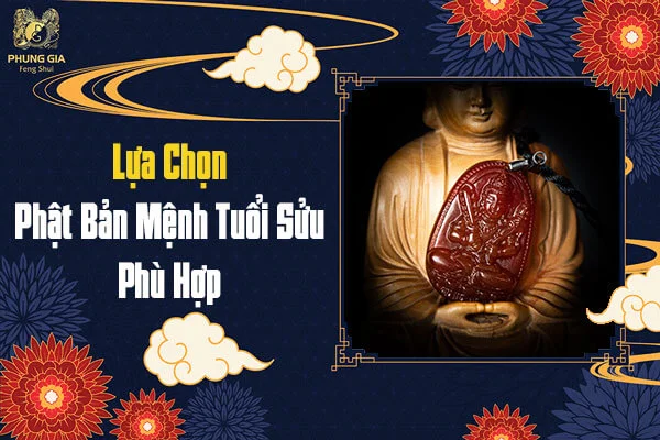 Ý Nghĩa Của Phật Bản Mệnh Tuổi Sửu Trong Phong Thủy Năm 2021