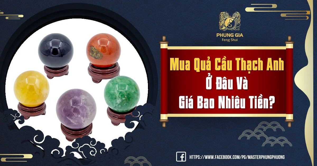 Mua Quả Cầu Thạch Anh Ở Đâu Và Giá Bao Nhiêu Tiền?