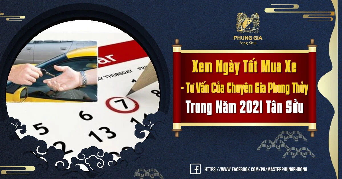 Xem Ngày Tốt Mua Xe - Tư Vấn Của Chuyên Gia Phong Thủy