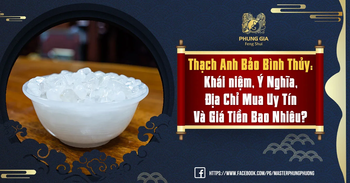 Thạch Anh Bảo Bình Thủy: Khái niệm, Ý Nghĩa, Địa Chỉ Mua Uy Tín Và Giá Tiền Bao Nhiêu?