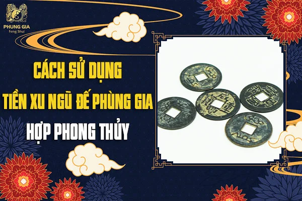 Ý Nghĩa Bộ Tiền Xu Ngũ Đế Trong Phong Thủy?