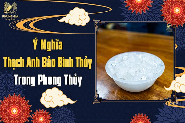 Thạch Anh Bảo Bình Thủy