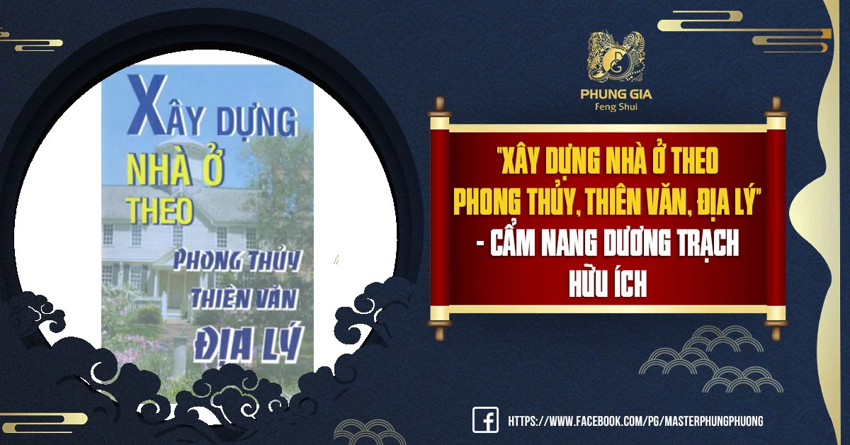 Review sách Xây dựng nhà ở theo phong thủy, thiên văn, địa lý